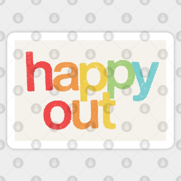 Happy Out Sticker by DankFutura